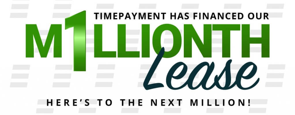 TimePayment Has Financed Our Millionth Lease